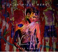 Nans Vincent - Ca Va Mieux Merci
