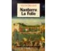 Nanterre La Folie - Nelcya Delanoë - Seuil - broché - Livre