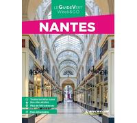 Nantes (1 Plan Détachable) - Le Guide Vert Week&go 2024