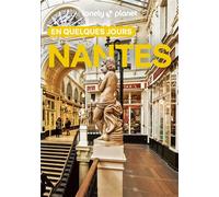 Guide de voyage de poche - Nantes en quelques jours - Édition 2025 | Lonely Planet