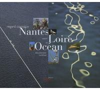 Nantes Entre Loire Et Océan