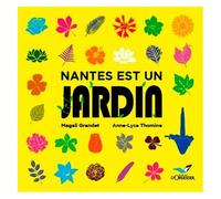 Nantes Est Un Jardin