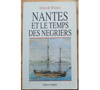 Nantes et le Temps des négriers