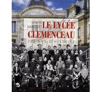 Nantes Lycée Clemenceau 200 Ans D'Histoire
