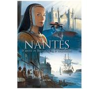 Collectif – Nantes Tome 2 : D'Anne de Bretagne à d'Artagnan – De 1440 à 1789