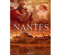 Nantes Tome 4, l'histoire des quartiers