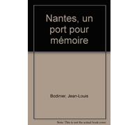 Nantes, un port pour mémoire