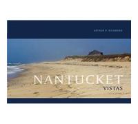 Nantucket Vistas Arthur P Richmond, (Auteur)