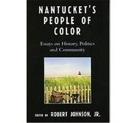 Nantucket's People of Color Robert Johnson (Auteur)
