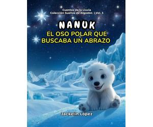 Nanuk: El oso polar que buscaba un abrazo