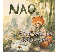 NAO LE PANDA ROUX: Et le vent de la colère