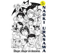 Naoki Urasawa: Guía Oficial: Dibujar, dibujar sin descanso