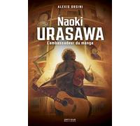 Naoki Urasawa : l'ambassadeur du manga