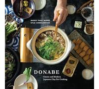 Naoko Takei Moore - Donabe Classic and Modern Japanese Clay Pot Cook - G245z