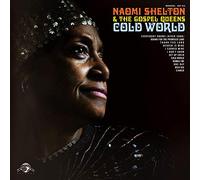 Naomi And The Go Shelton - Cold World