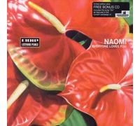 Naomi - Everyone Loves You (2cd)