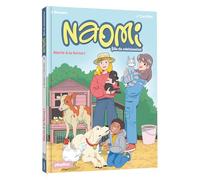 Naomi, fille de vétérinaire - Alerte à la ferme ! - Tome 3