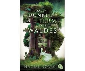 Naomi Novik Mar Das dunkle Herz des Waldes: Das bildgewaltige Fantasy-Hi (Poche)