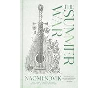 Naomi Novik – The Summer War – Relié