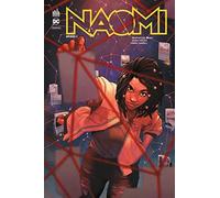 Naomi - Tome 1 Brian Michael Bendis (Auteur), Jamal Campbell (Illustration)