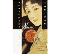 Naomi, Vintage International Series Jun Ichiro Tanizaki (Auteur)