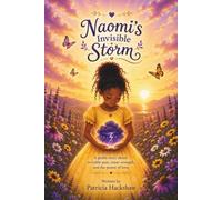 Naomi's Invisible Storm
