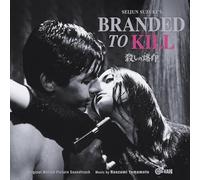 Naozumi Yamamoto - Branded to Kill (Original Soundtrack)