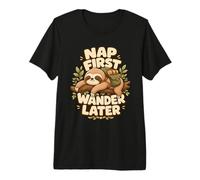 Nap First Wander Later Humour Nature T-Shirt Haut de Gamme