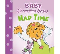 Nap Time (Baby Berenstain Bears)