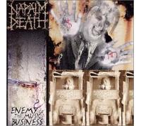 Napalm Death - Enemy of The Music Business/Leaders Not Follower