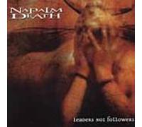 Napalm Death - Leaders Not Followers