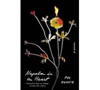 Napalm in the Heart