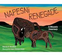 Napesni Renegade: A Bison's Journey
