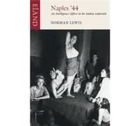 Naples 44 by Norman Lewis Lewis, Norman (Auteur)