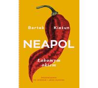 Naples à l'œil Bartek Kie¿un (Buch auf Polnisch)