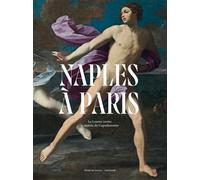 Naples à Paris Le Louvre invite le musée de Capodimonte - Collectif - Gallimard - relié - Catalogue d'exposition