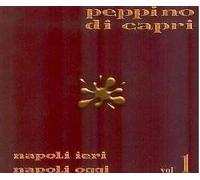 Di Capri Peppino – Napoli Ieri Napoli Oggi Vol.1 – Import – Oggi
