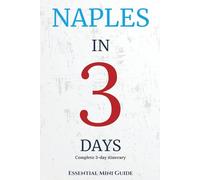 NAPLES IN 1 DAYS: ESSENTIAL MINI GUIDE