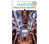 Naples insolite et secrète