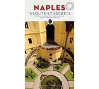 Naples insolite et secrète
