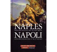 Naples / Napoli : Ville-Spectacle Du Xiveme Au Xixeme Siecle (Francais