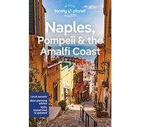 Lonely Planet Naples, Pompeii & The Amalfi Coast