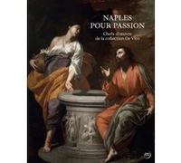 Collectif – Naples pour passion : chefs-d'œuvre de la fondation de Vito – Broché