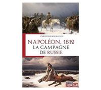 Napoléon, 1812. La campagne de Russie