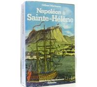 Napoléon à Sainte-Hélène: 1815-1821