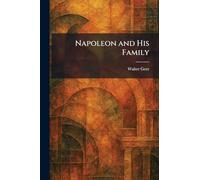 Napoleon and His Family