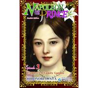 Napoleon And The Prince Episode 3: Part 2: A Family Garden: 5