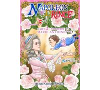 Napoleon and the Prince Episode 5: Part 2: Mommy Is Marie Antoinette