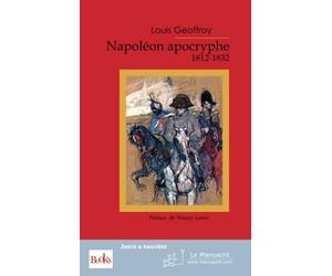 Napoléon apocryphe: 1812_1832