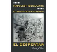 NAPOLEON BONAPARTE: EL DESPERTAR